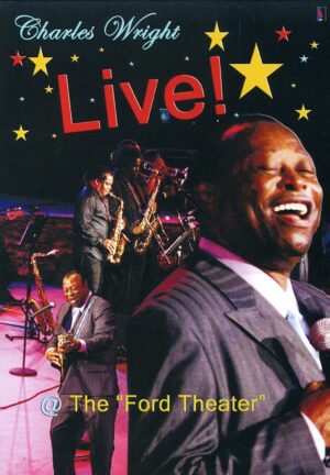 Music DVD - Charles Wright Live at the Ford Theatre